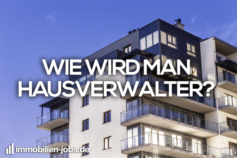 Wie wird man Hausverwalter?
